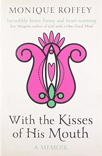 With the Kisses of His Mouth