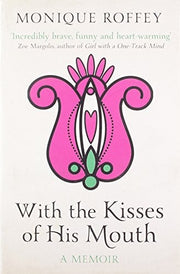 With the Kisses of His Mouth