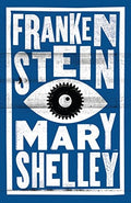 Frankenstein: Annotated Edition