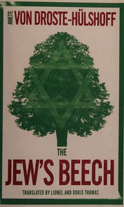 The Jew's Beech: Annette Von Droste-Hülshoff
