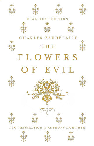 The Flowers of Evil: Dual-Language (Alma Classics): Charles Baudelaire