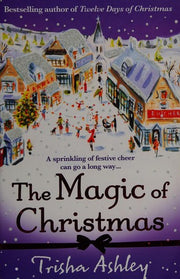 Magic of Christmas: A heartwarming and uplifting christmas romance from the Sunday Times bestselling author