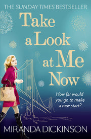 Take A Look At Me Now: A heart-warming novel from the Sunday Times bestseller