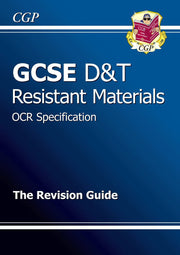 GCSE Design & Technology Resistant Materials OCR Revision Guide (A*-G course) (CGP GCSE D&T A*-G Revision)