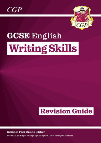GCSE English Writing Skills Revision Guide (includes Online Edition): for the 2027 and 2028 exams (CGP GCSE English)