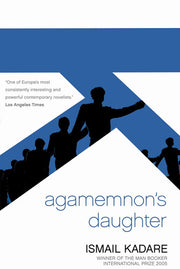 Agamemnon's Daughter: A Novella and Stories (Myths)