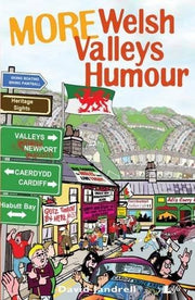 More Welsh Valleys Humour: Volume II (It's Wales)