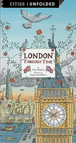 London Through Time (Cities Unfolded)