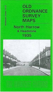 North Harrow and Headstone 1935: Middlesex Sheet 10.07 (Old Ordnance Survey Maps of Middlesex)