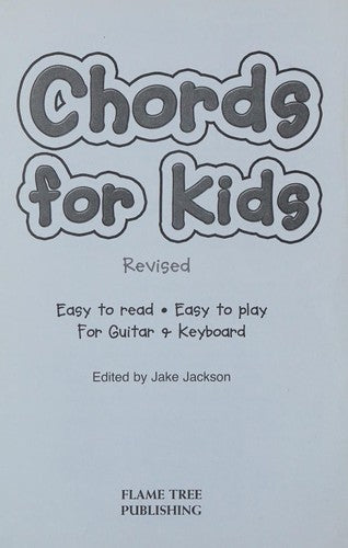 Chords For Kids: Easy to Read, Easy to Play, For Guitar & Keyboard (Easy-to-Use)
