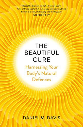 The Beautiful Cure: Harnessing Your Body’s Natural Defences