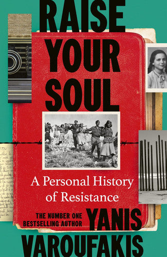 Raise Your Soul: A Personal History of Resistance from the #1 Sunday Times bestselling author