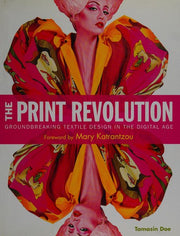 Print Revolution: Groundbreaking Textile Design in the Digital Age