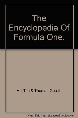 The Encyclopedia Of Formula One.