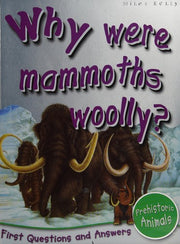 1st Questions and Answers Prehistoric Life: Why Were Mammoths Woolly? (First Q&A)