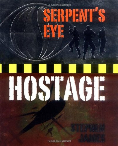 Serpent's Eye Hostage: Case one