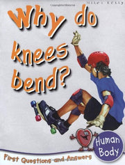 Human Body: Why Do Knees Bend? (First Q&A)