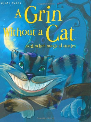 A Grin without a Cat and Other Stories (Magical Stories)