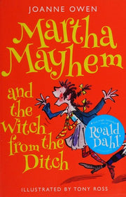 Martha Mayhem and the Witch from the Ditch