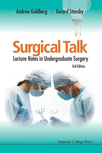 Surgical Talk: Lecture Notes In Undergraduate Surgery, 3rd Edition