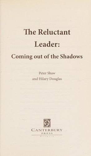 The Reluctant Leader
