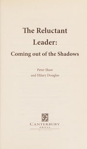 The Reluctant Leader