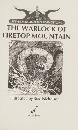 The Warlock of Firetop Mountain: No. 1 (Fighting Fantasy, No. 1)
