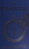 The Horologicon: A Day's Jaunt Through the Lost Words of the English Language