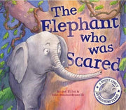 The Elephant Who Was Scared (When I Was...)