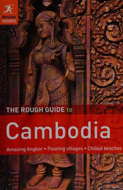 The Rough Guide to Cambodia: Rough Guide Edition 4 (Rough Guides)