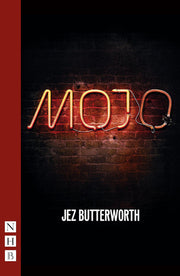 Mojo: West End edition (NHB Modern Plays)