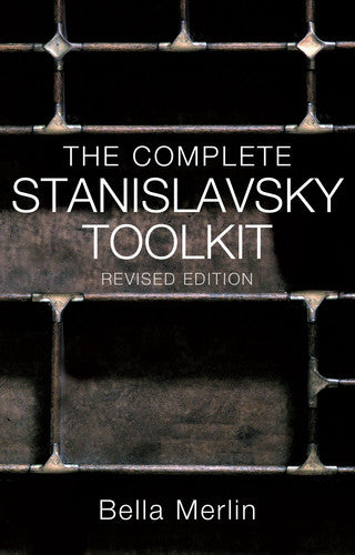 The Complete Stanislavsky Toolkit (new edition): Revised Edition