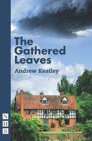 The Gathered Leaves (NHB Modern Plays)