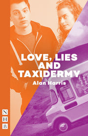 Love, Lies and Taxidermy (NHB Modern Plays)