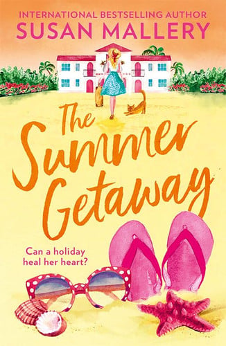 The Summer Getaway: The perfect heartwarming, romantic beach read for 2025. Ideal for fans of Sarah Morgan and Veronica Henry