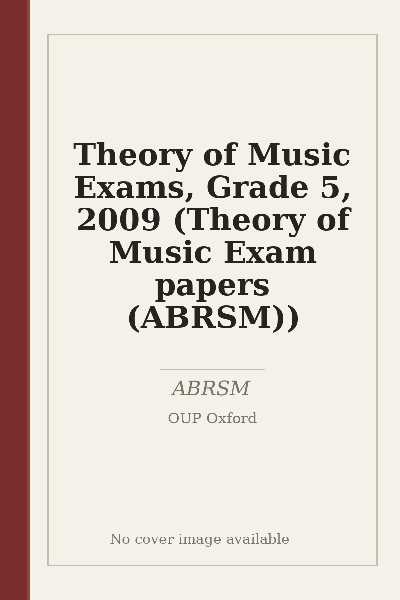 Theory of Music Exams, Grade 5, 2009 (Theory of Music Exam papers (ABRSM)) - no cover image available