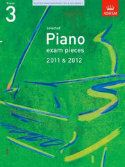 Selected Piano Exam Pieces 2011 & 2012, Grade 3 (Abrsm Exam Pieces)