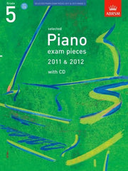 Selected Piano Exam Pieces 2011 & 2012, Grade 5, with CD (ABRSM Exam Pieces)
