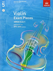 Violin Exam Pieces 20122015, ABRSM Grade 5, Score, Part & CD: Selected from the 2012-2015 syllabus (ABRSM Exam Pieces)
