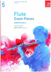 Flute Exam Pieces 2014-2017, Grade 5 Part: Selected from the 2014-2017 Syllabus (ABRSM Exam Pieces)
