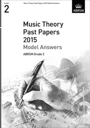 Music Theory Past Papers 2015 Model Answers, ABRSM Grade 2: Model A. Gr.2 (Music Theory Model Answers (ABRSM))