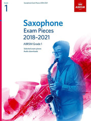 Saxophone Exam Pieces 2018-2021, ABRSM Grade 1: Selected from the 2018-2021 syllabus. 2 Score & Part, Audio Downloads (ABRSM Exam Pieces)