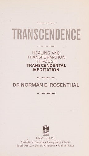 Transcendence: Healing and Transformation Through Transcendental Meditation