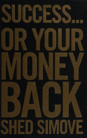 Success Or Your Money Back