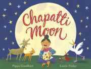 Chapatti Moon: Pippa Goodhart