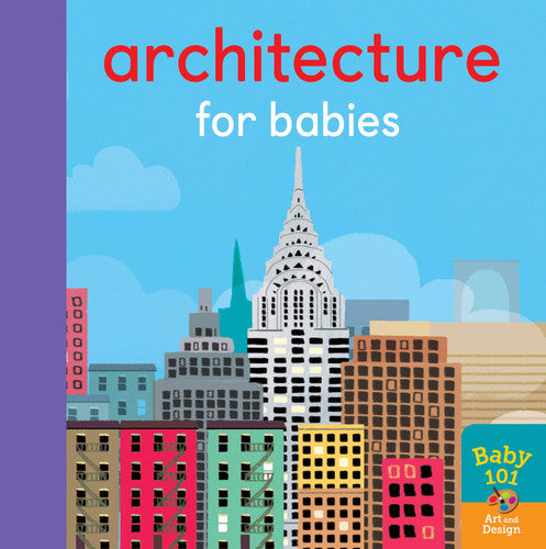 Architecture for Babies (Baby 101)