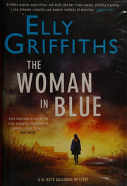 The Woman In Blue: The Dr Ruth Galloway Mysteries 8