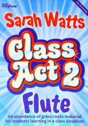Class Act 2 Flute - Student. Includes Audio Online