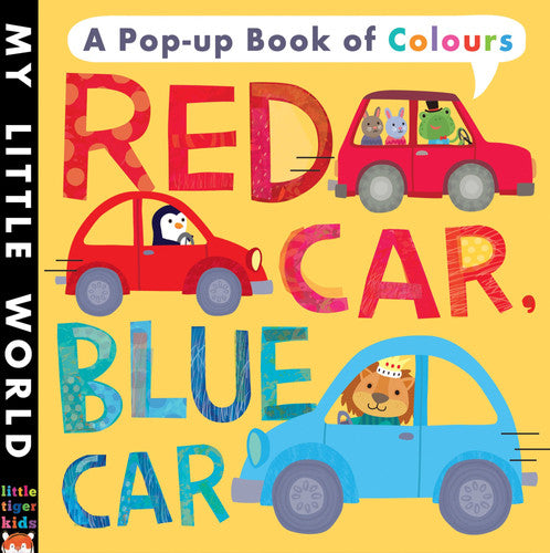 Red Car, Blue Car: A Pop-Up Book of Colours (My Little World)