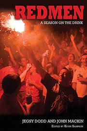 REDMEN: A Season On The Drink